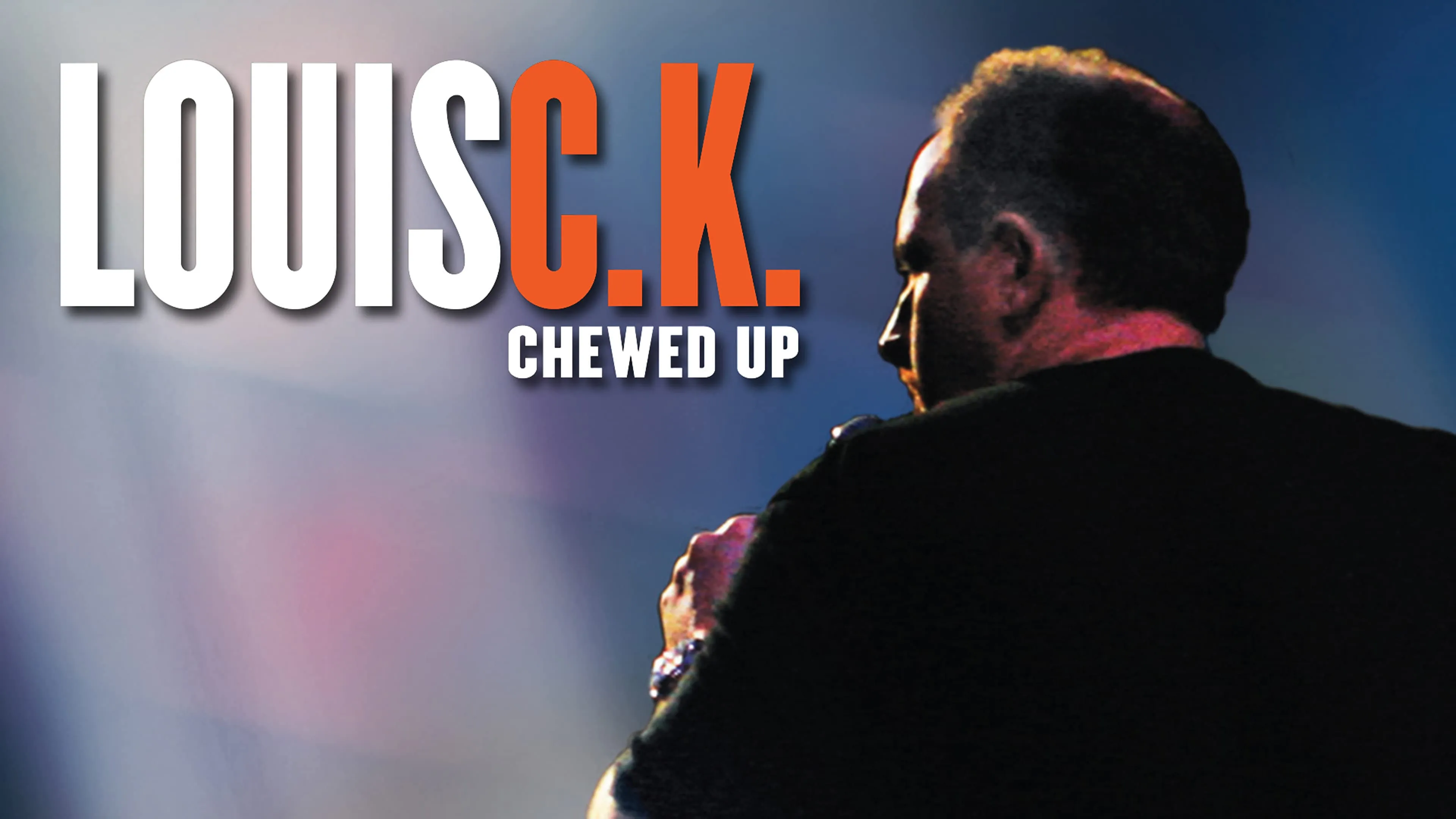 Louis C.K.: Chewed Up