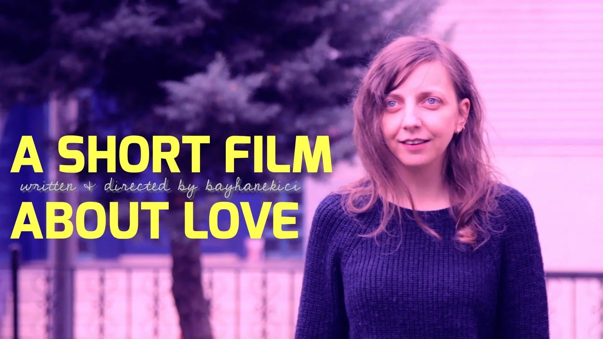 A Short Film About Love