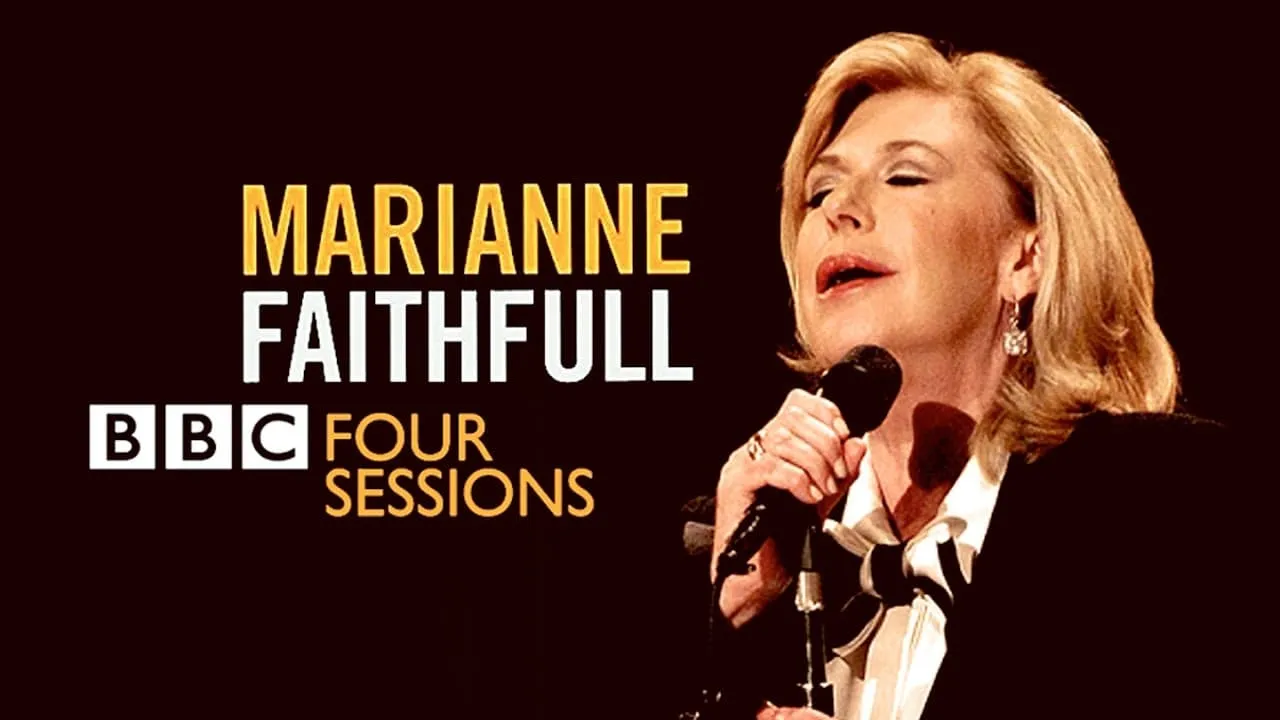 Marianne Faithfull - BBC 4 Sessions