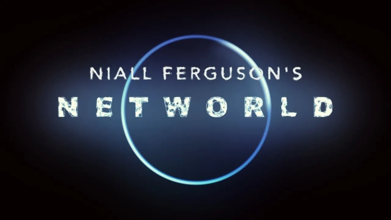 Niall Ferguson's NetWorld