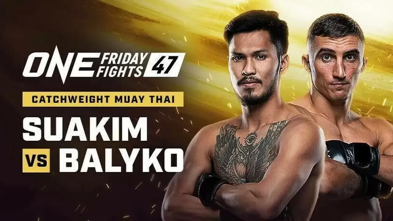 ONE Friday Fights 47: Suakim vs. Balyko