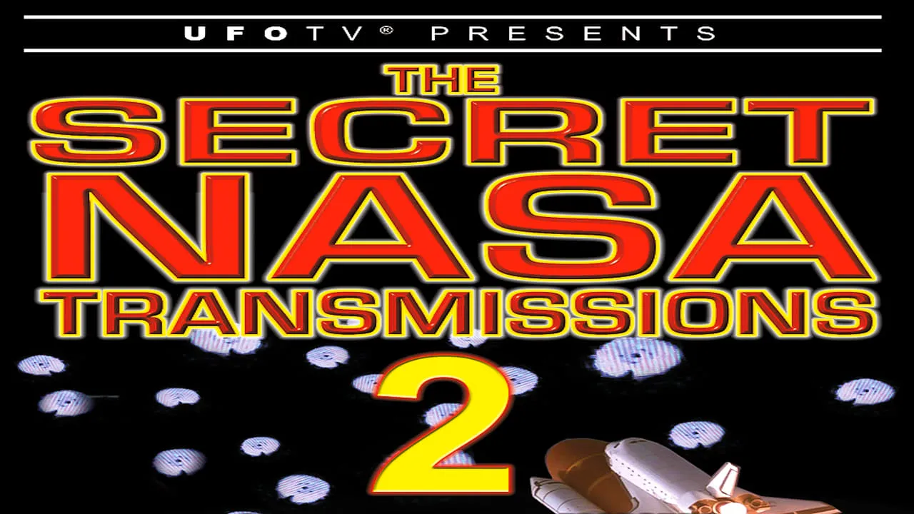 The Secret NASA Transmissions 2