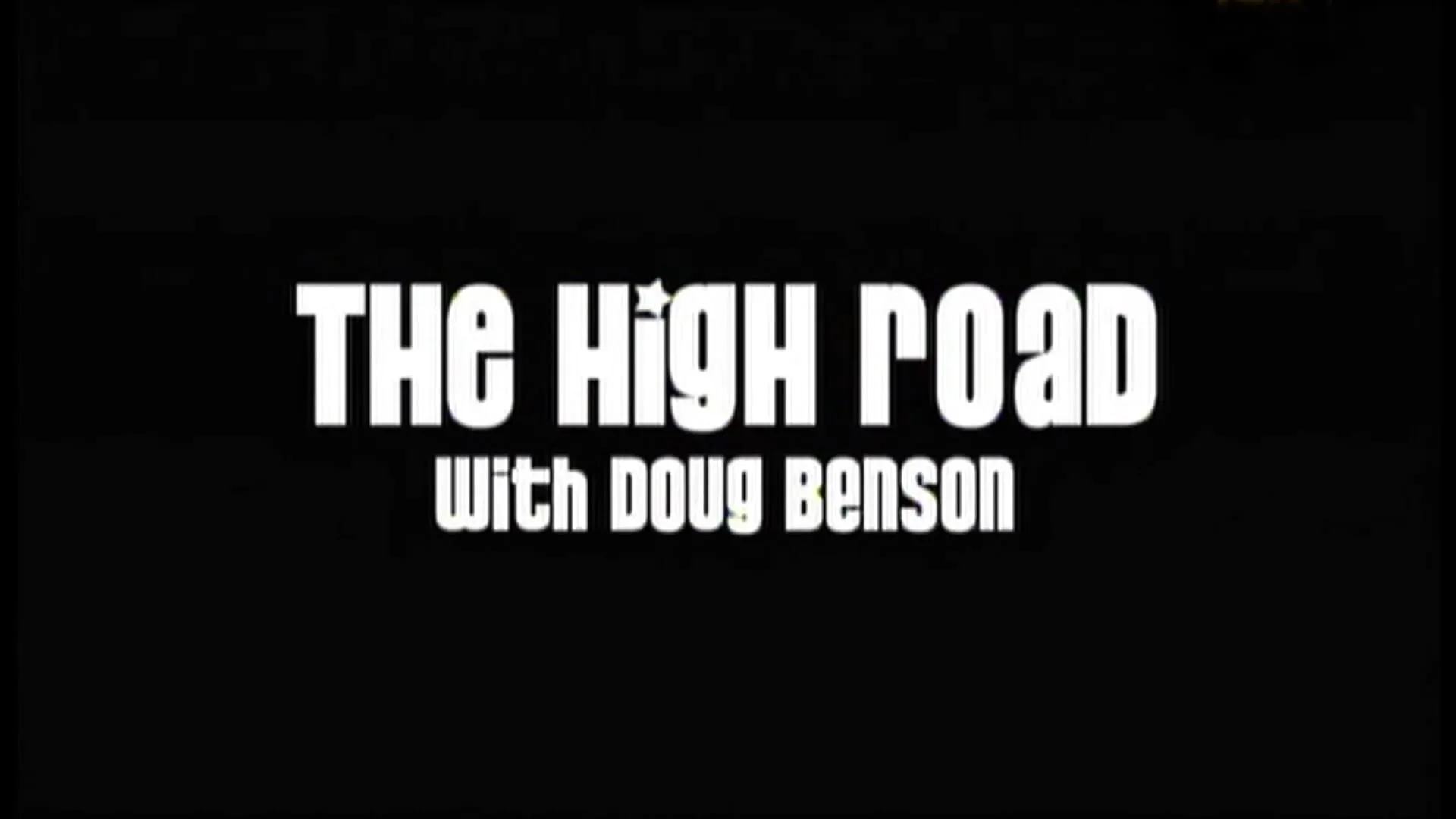 The High Road with Doug Benson