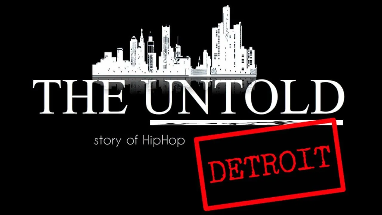 The Untold Story of Detroit Hip Hop