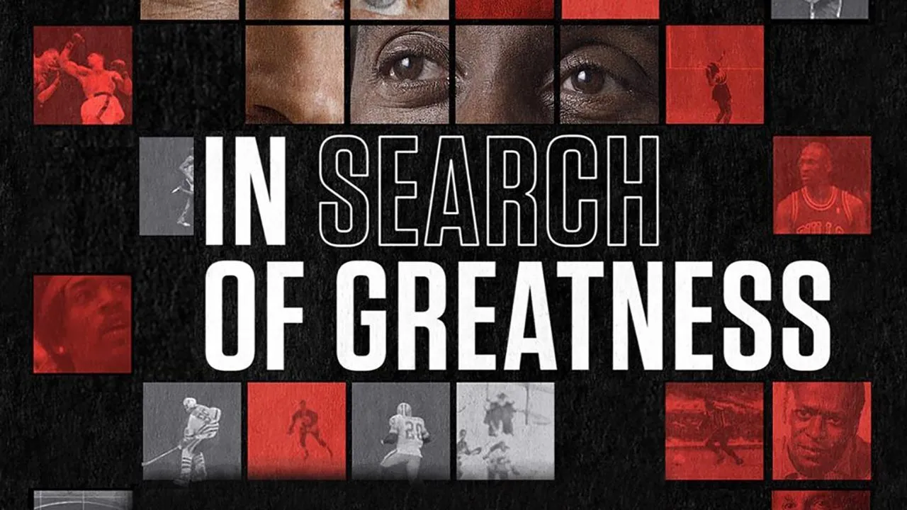 In Search of Greatness