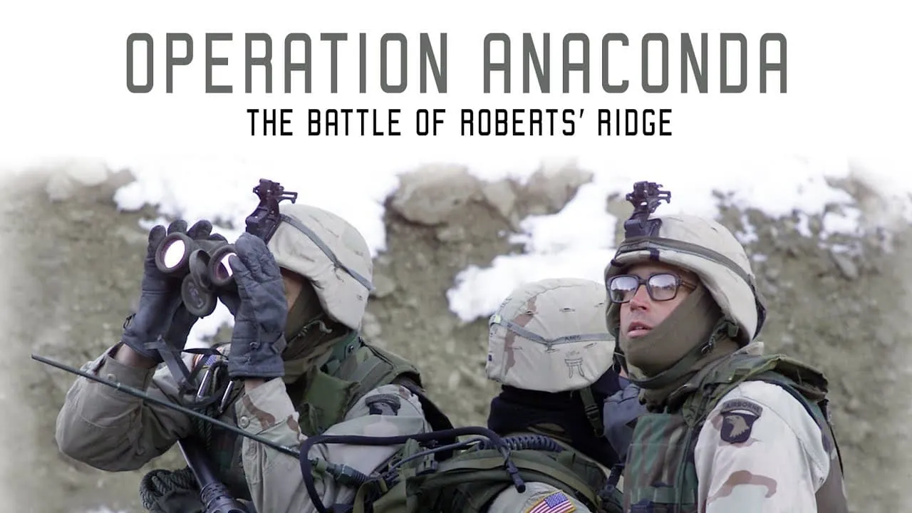 Operation Anaconda: The Battle of Roberts' Ridge