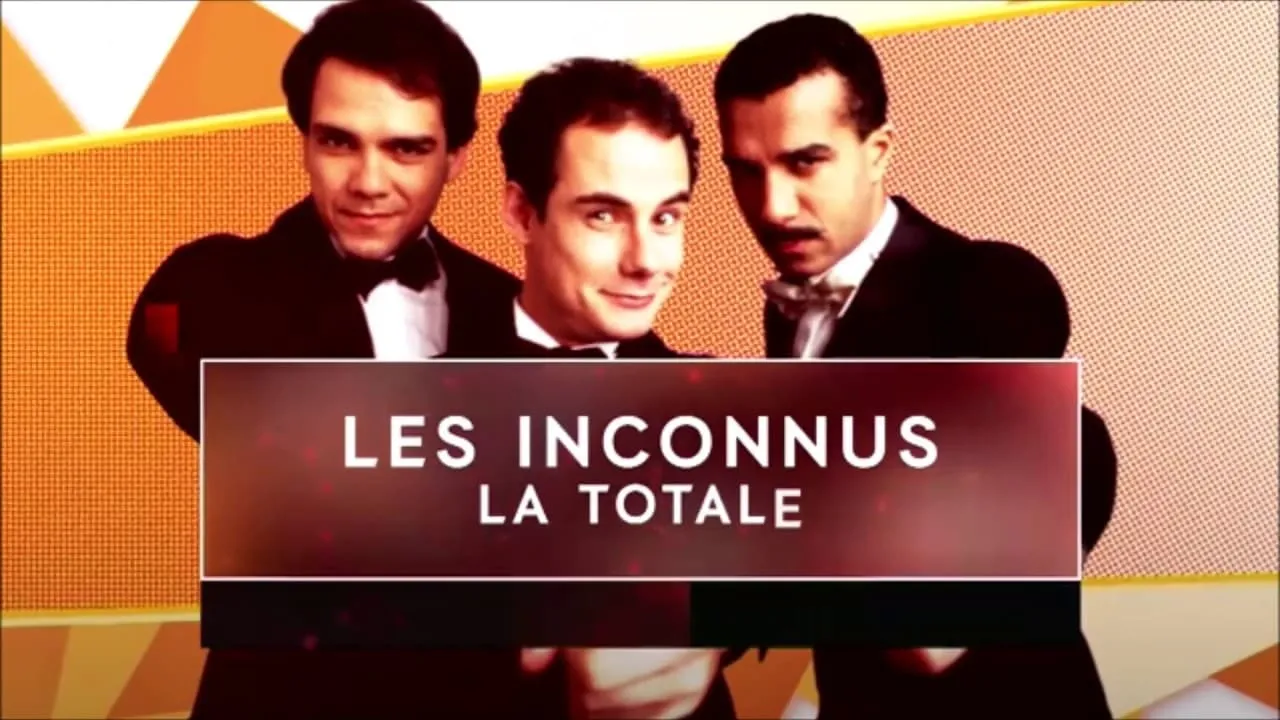 Les Inconnus - La Totale ! (Vol. 5)