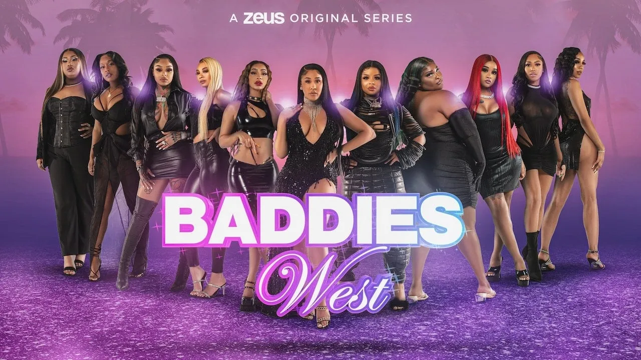 Baddies West