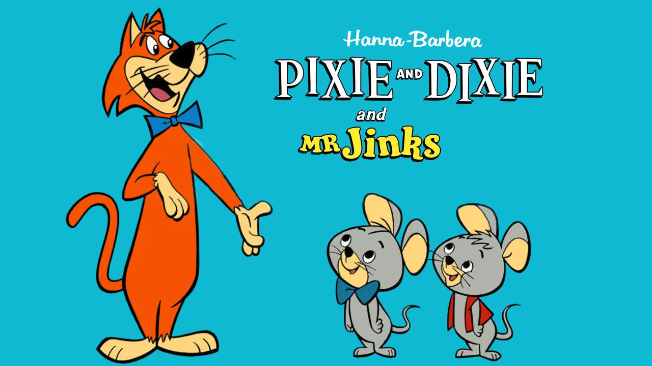 Pixie and Dixie and Mr. Jinks