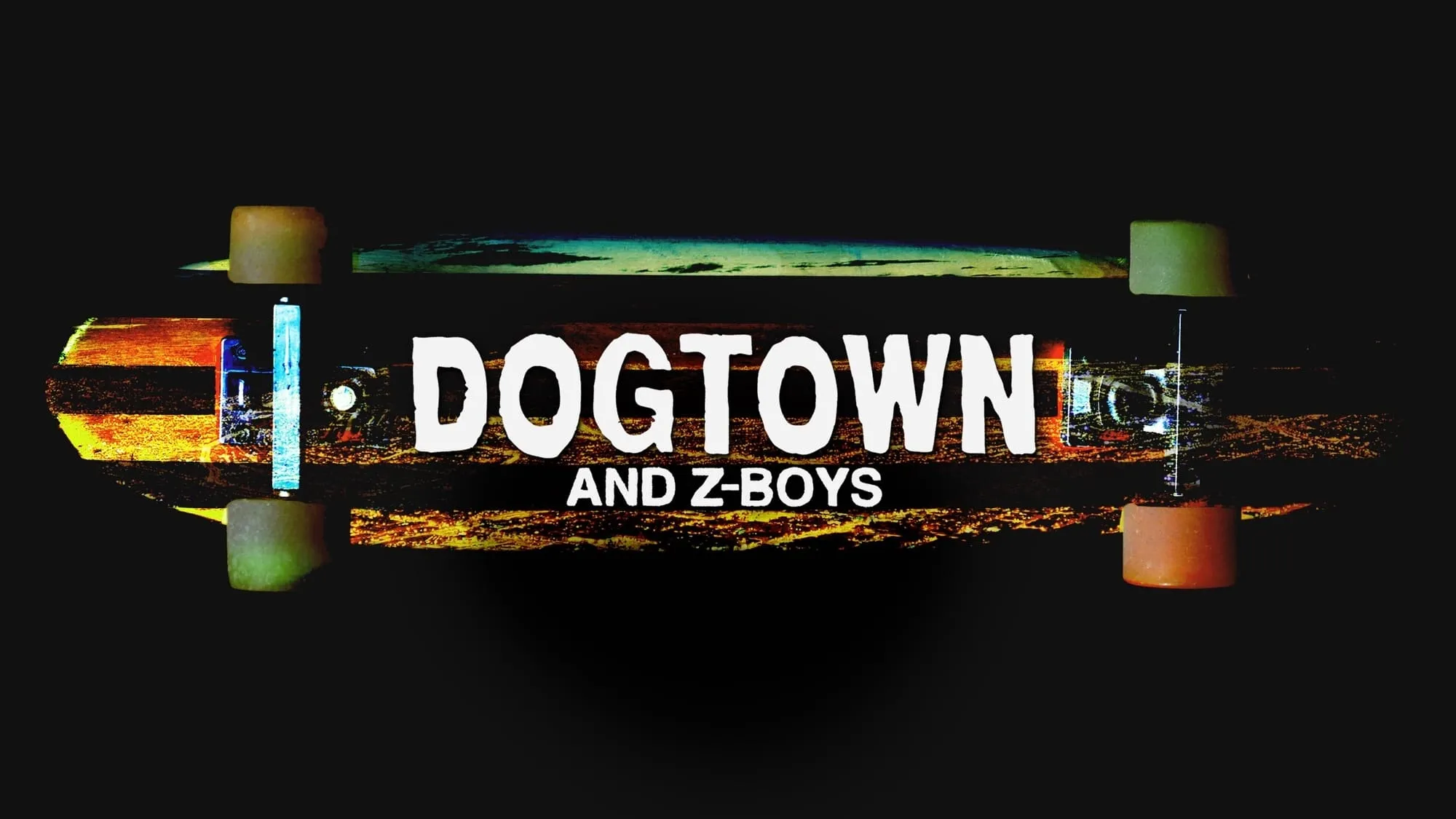 Dogtown and Z-Boys