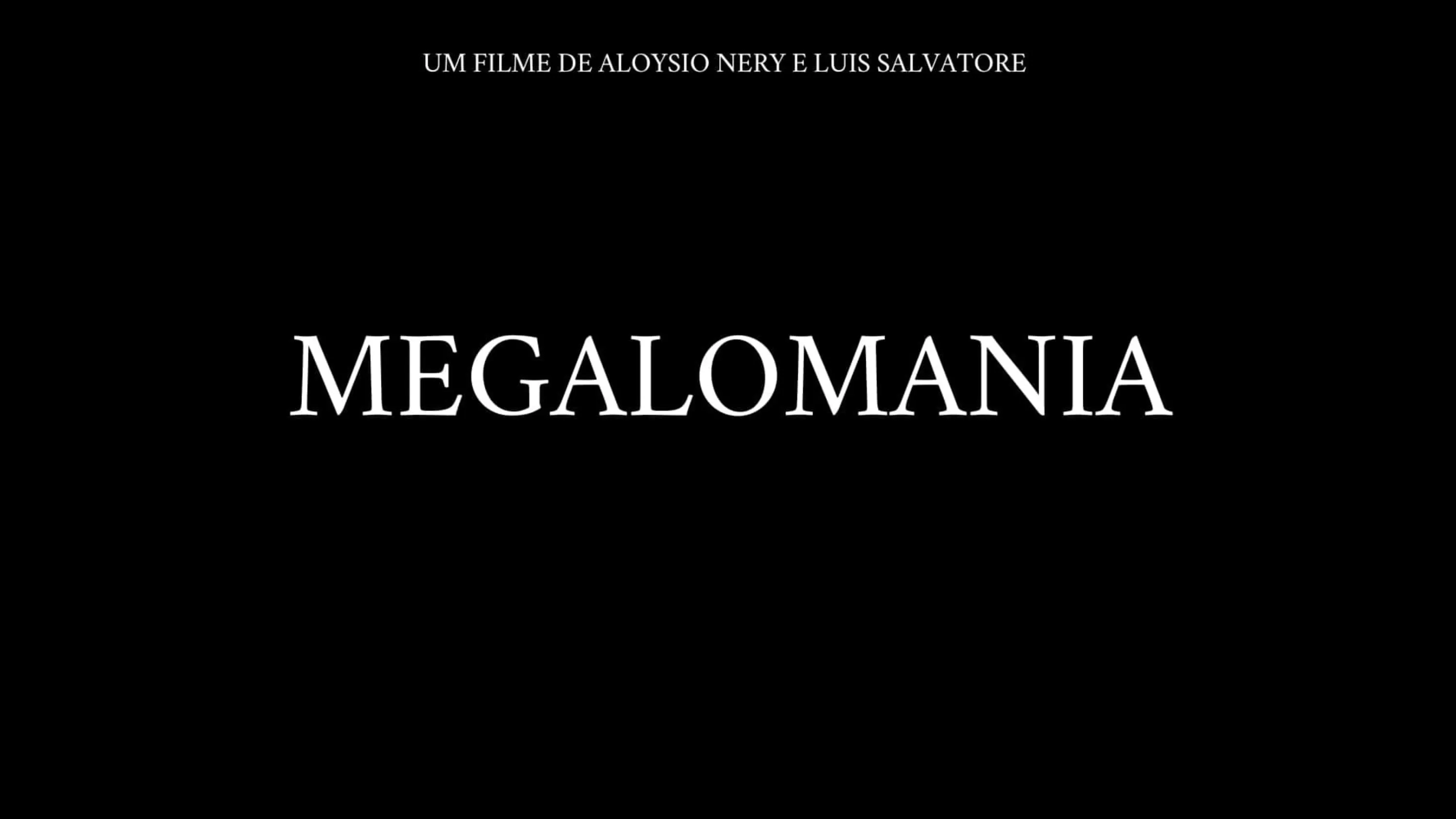 Megalomania