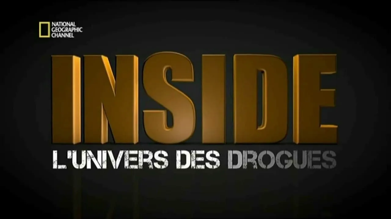 Inside : L’Univers des drogues