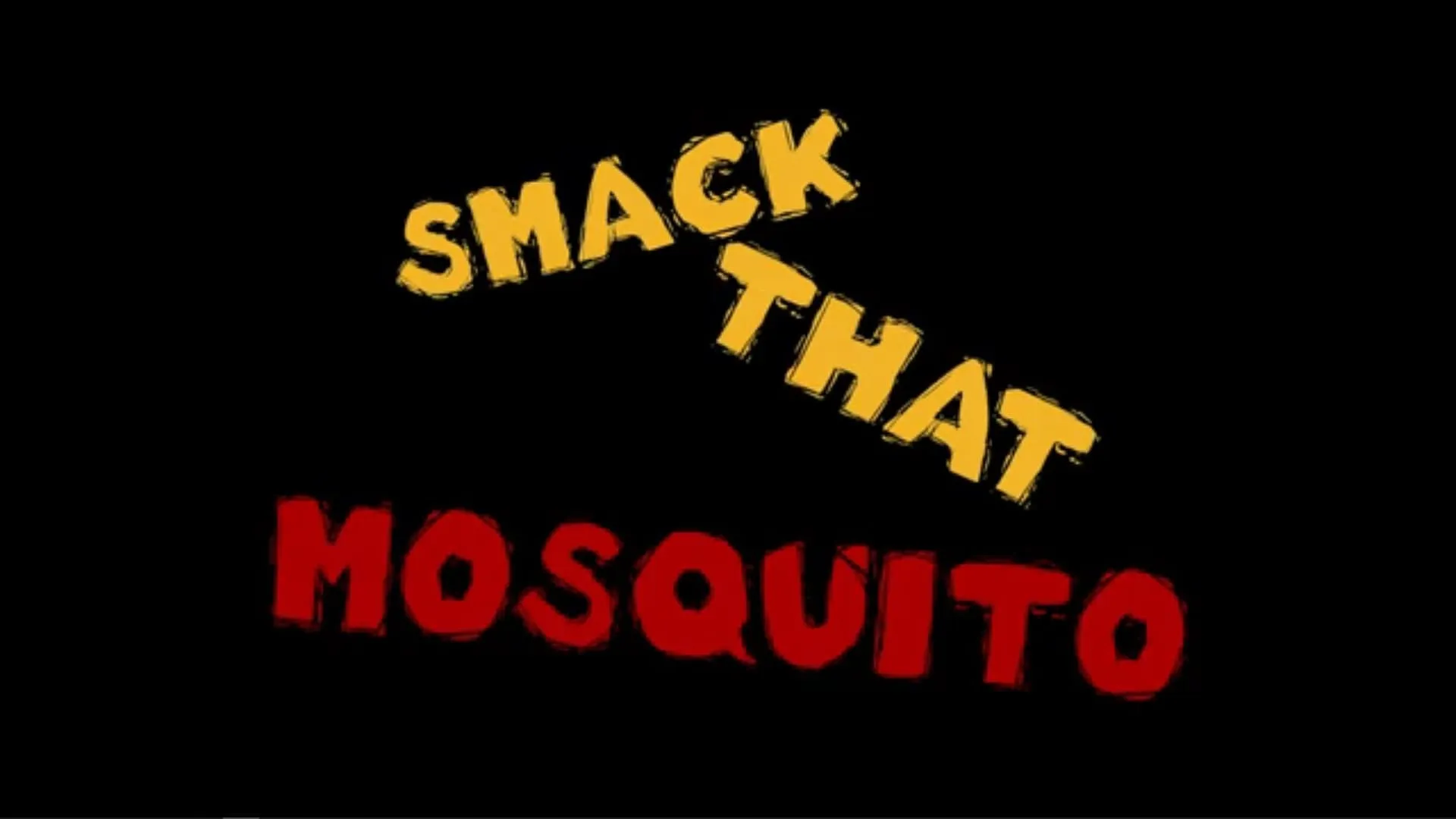 Smack That Mosquito