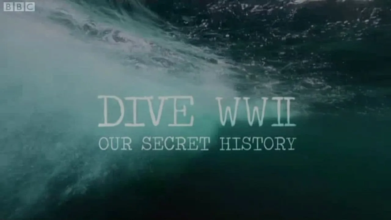 Dive WWII : Our secret history