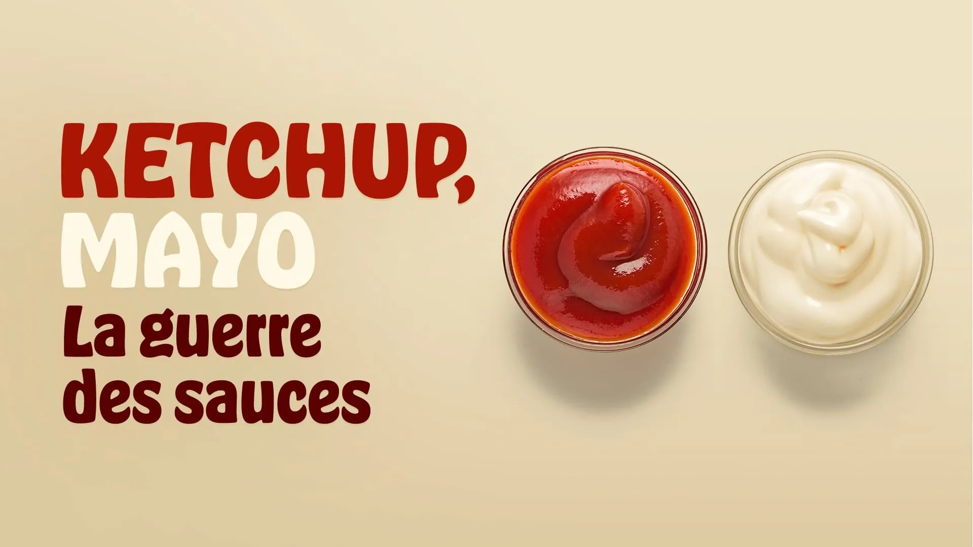 Ketchup, Mayo: War of the Sauces