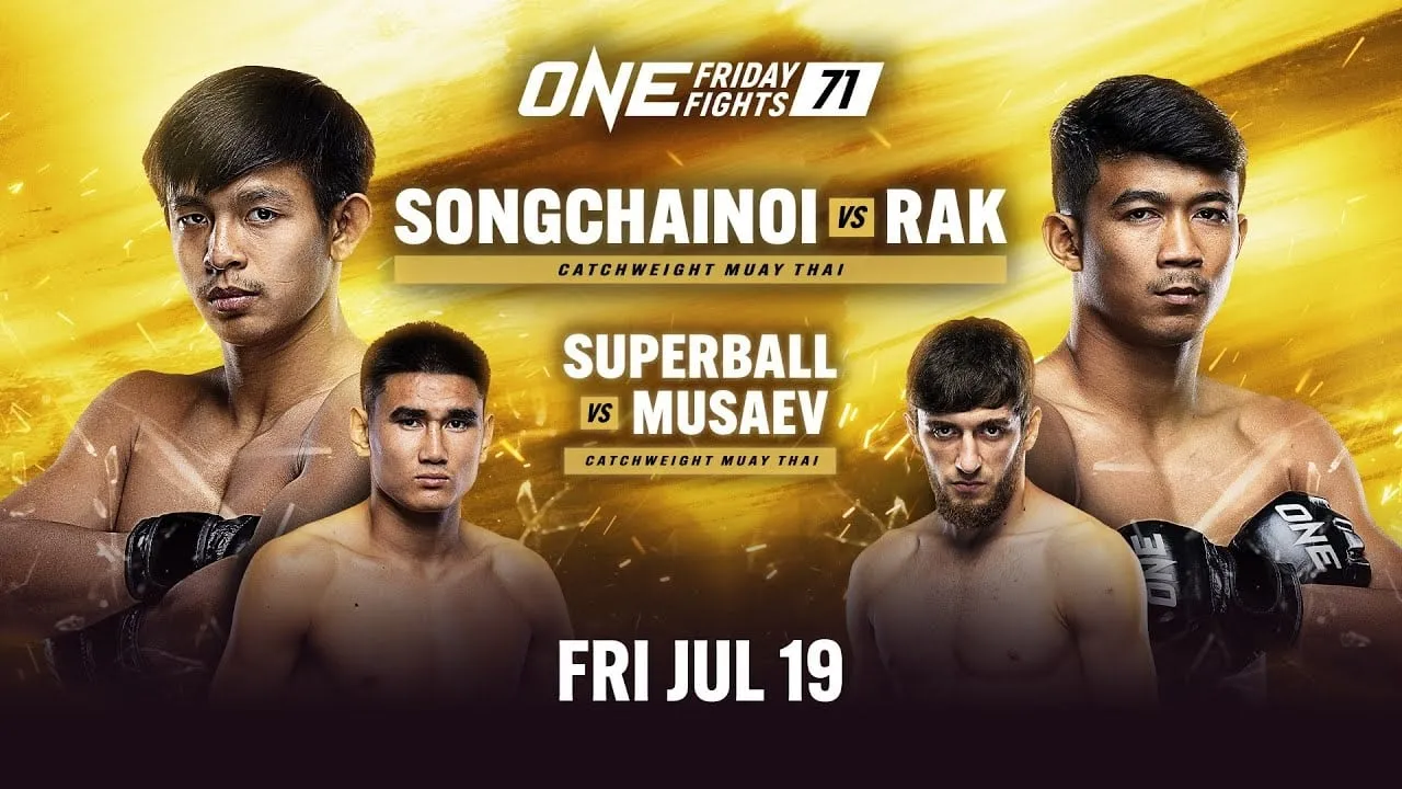 ONE Friday Fights 71: Songchainoi vs. Rak II