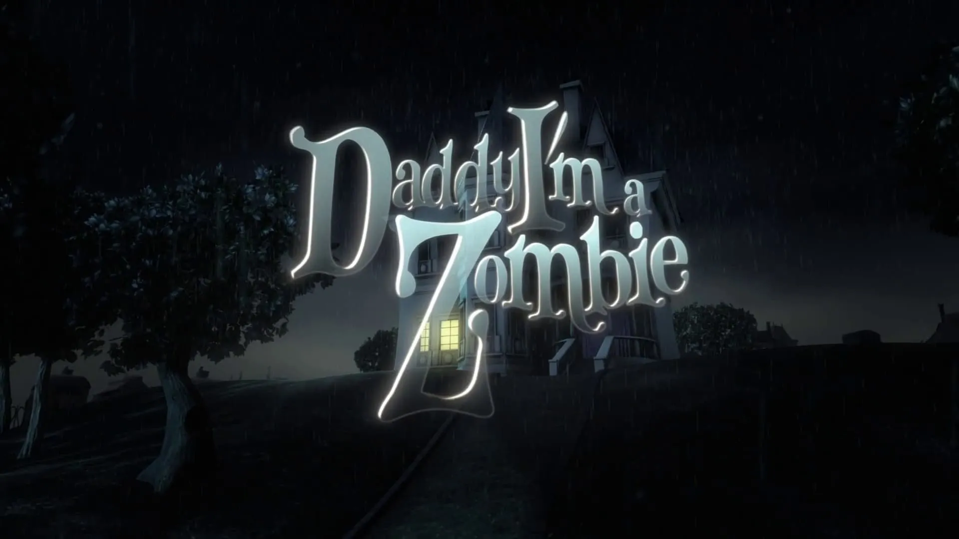 Daddy, I'm a Zombie