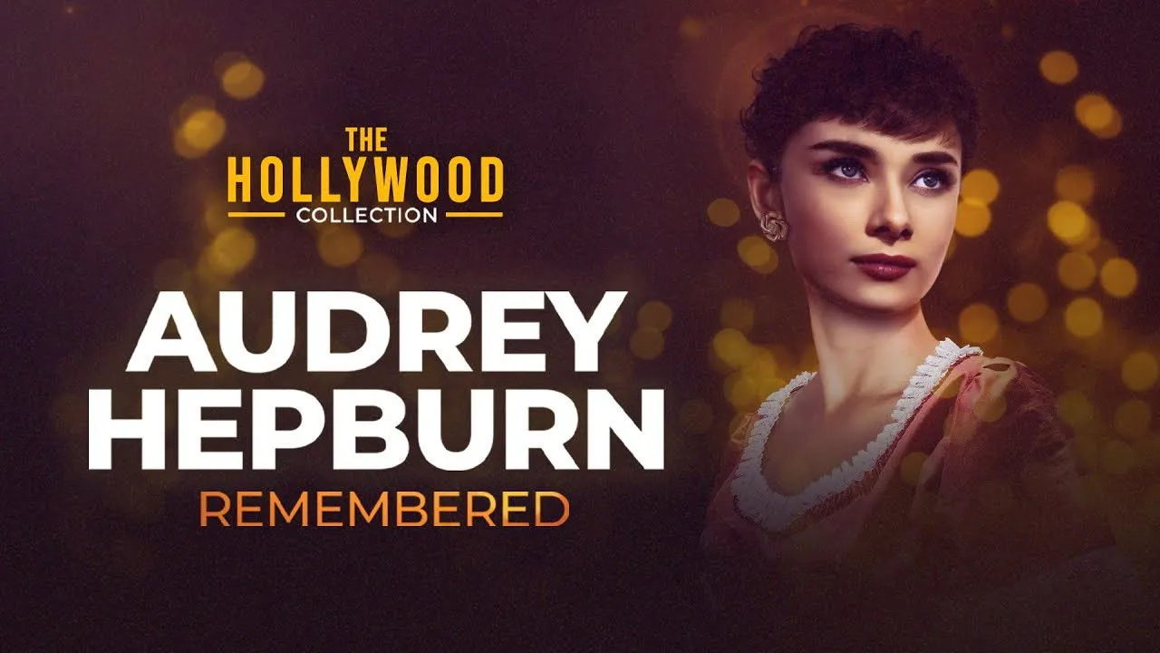 Audrey Hepburn: Remembered