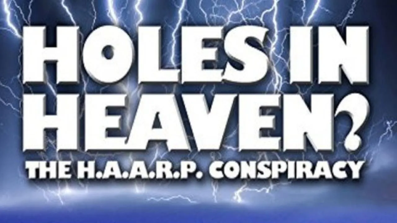 Holes in Heaven? H.A.A.R.P. & Advances In Tesla Technology