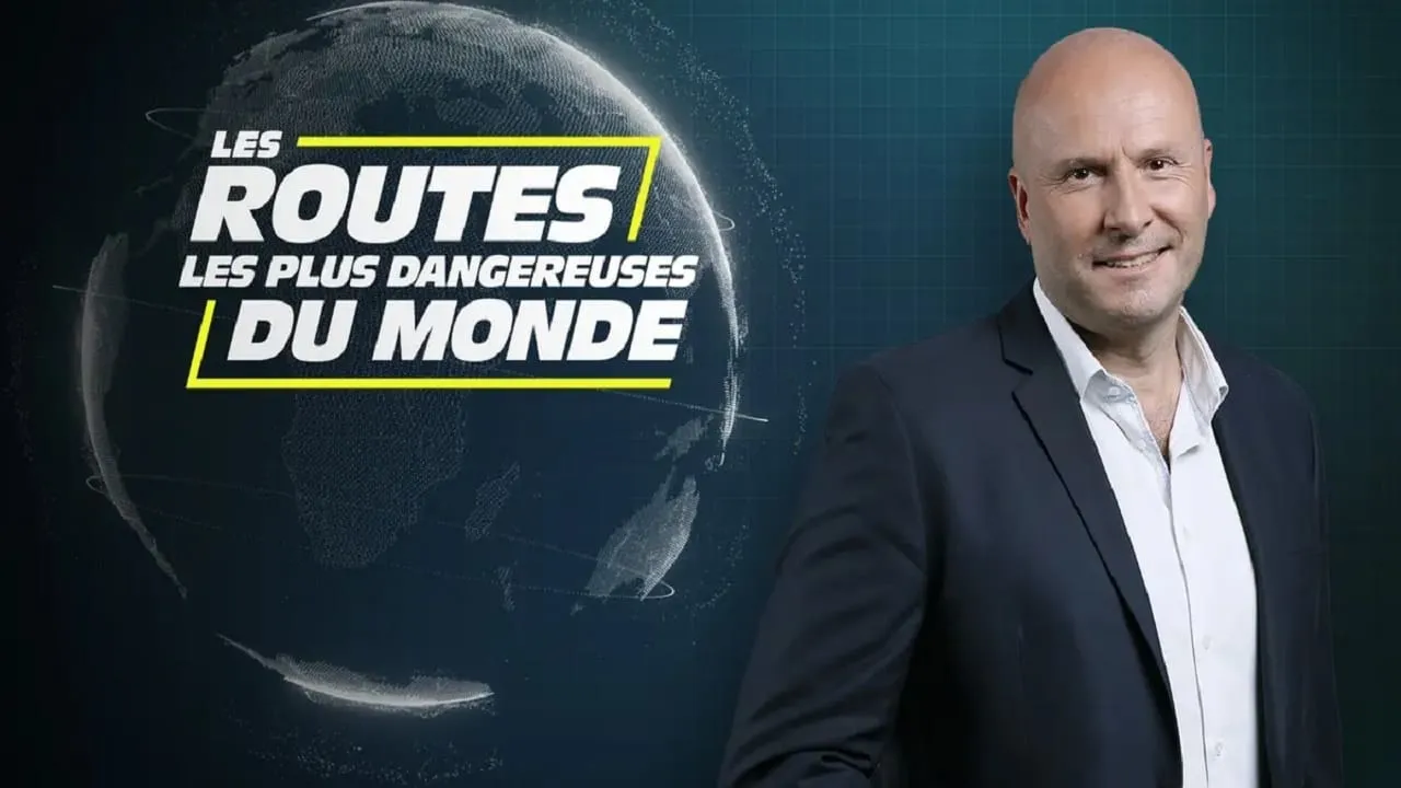 Les routes les plus dangereuses du monde