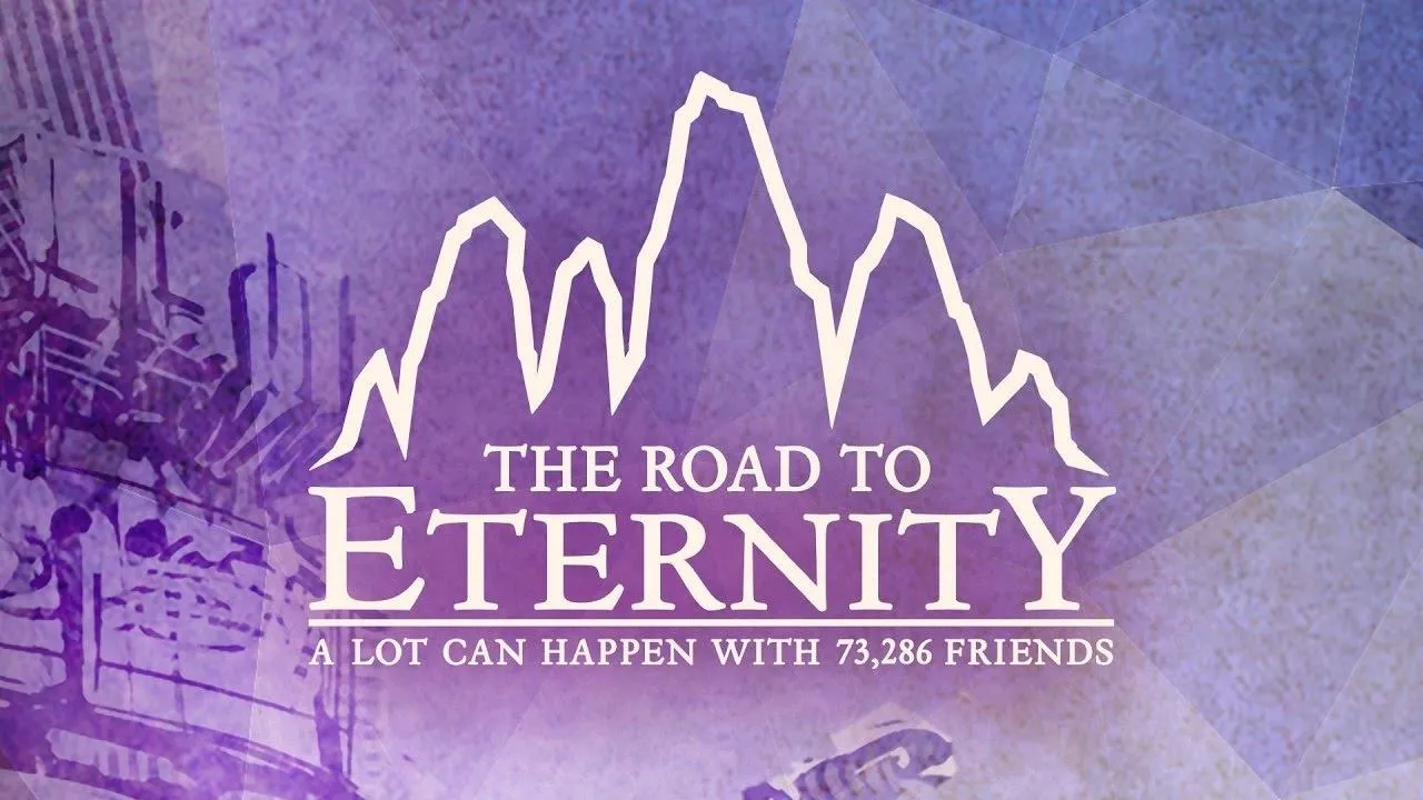 The Road to Eternity