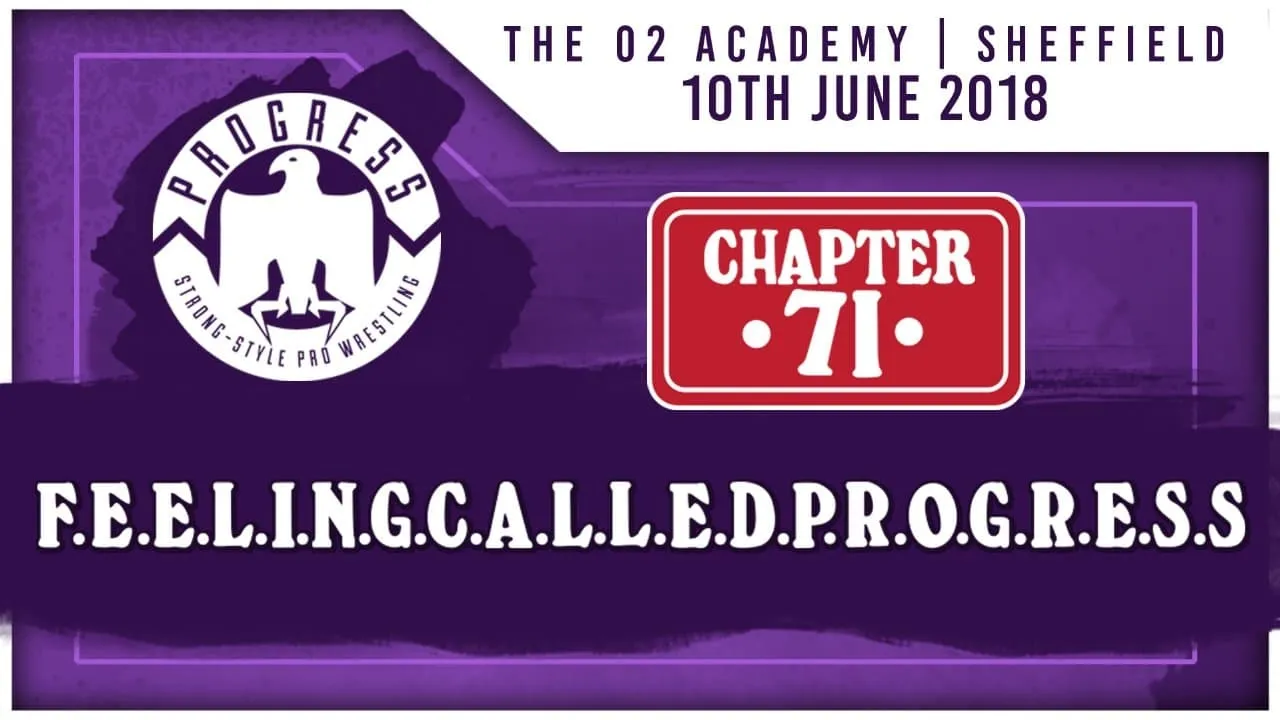 PROGRESS Chapter 71: F.E.E.L.I.N.G.C.A.L.L.E.D.P.R.O.G.R.E.S.S.