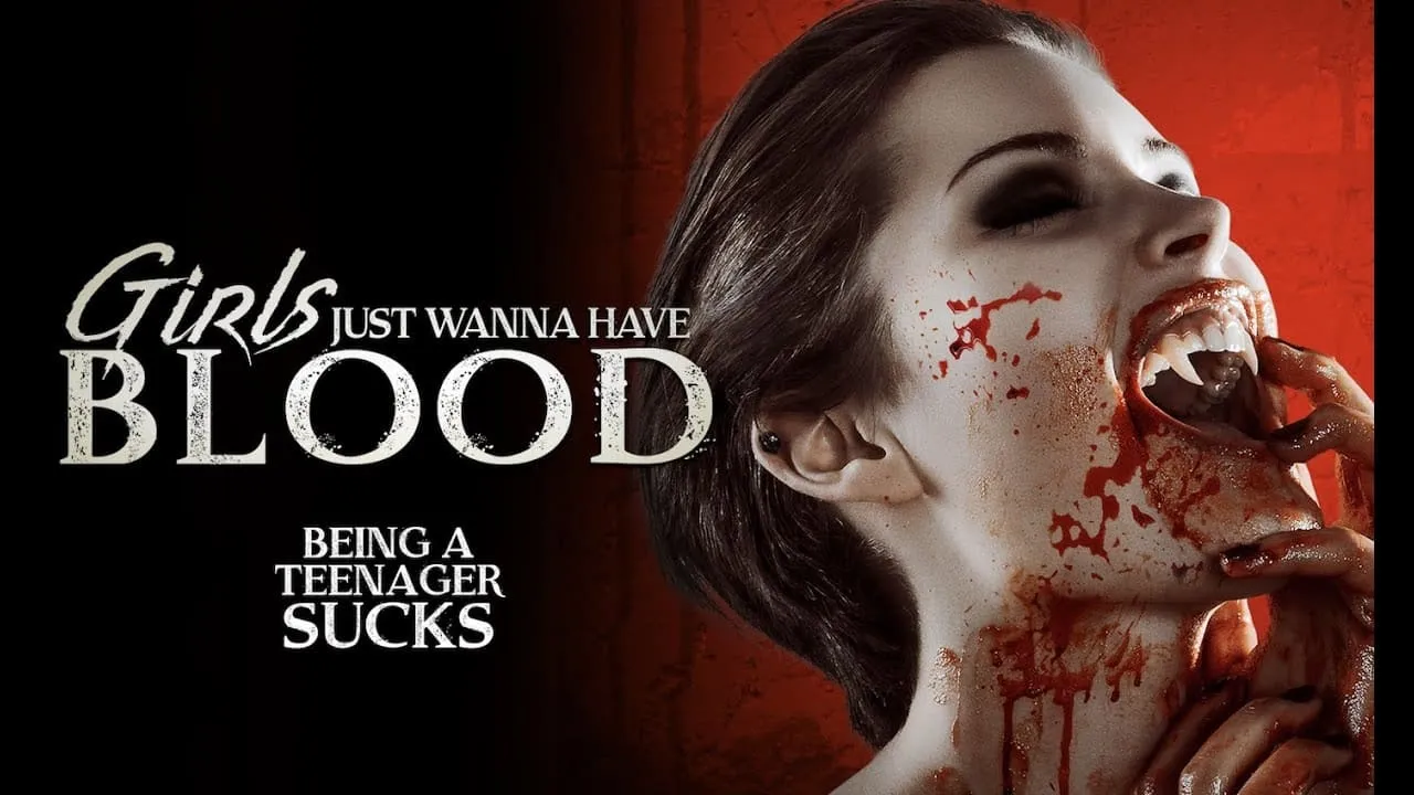 Girls Just Wanna Have Blood