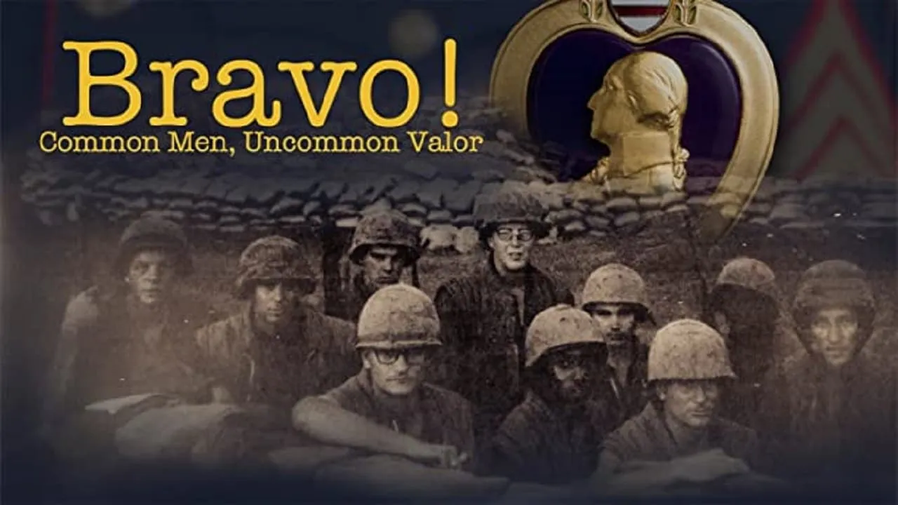 Bravo! Common Men, Uncommon Valor