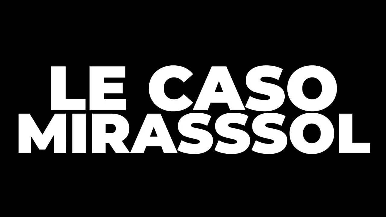 LE CASO MIRASSOL