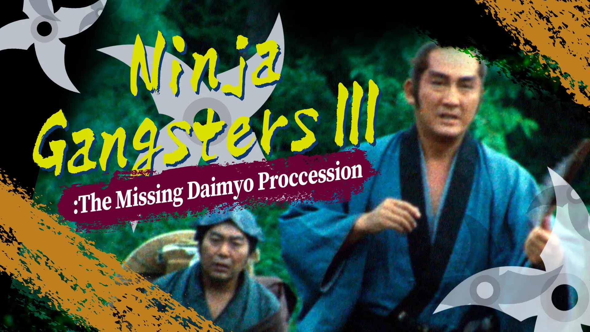 Ninja Gangsters III: The Missing Daimyo Procession