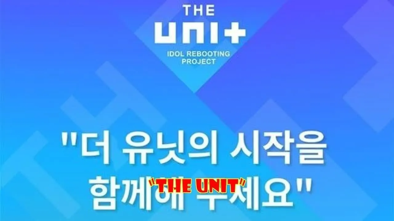 The Unit: Idol Rebooting Project