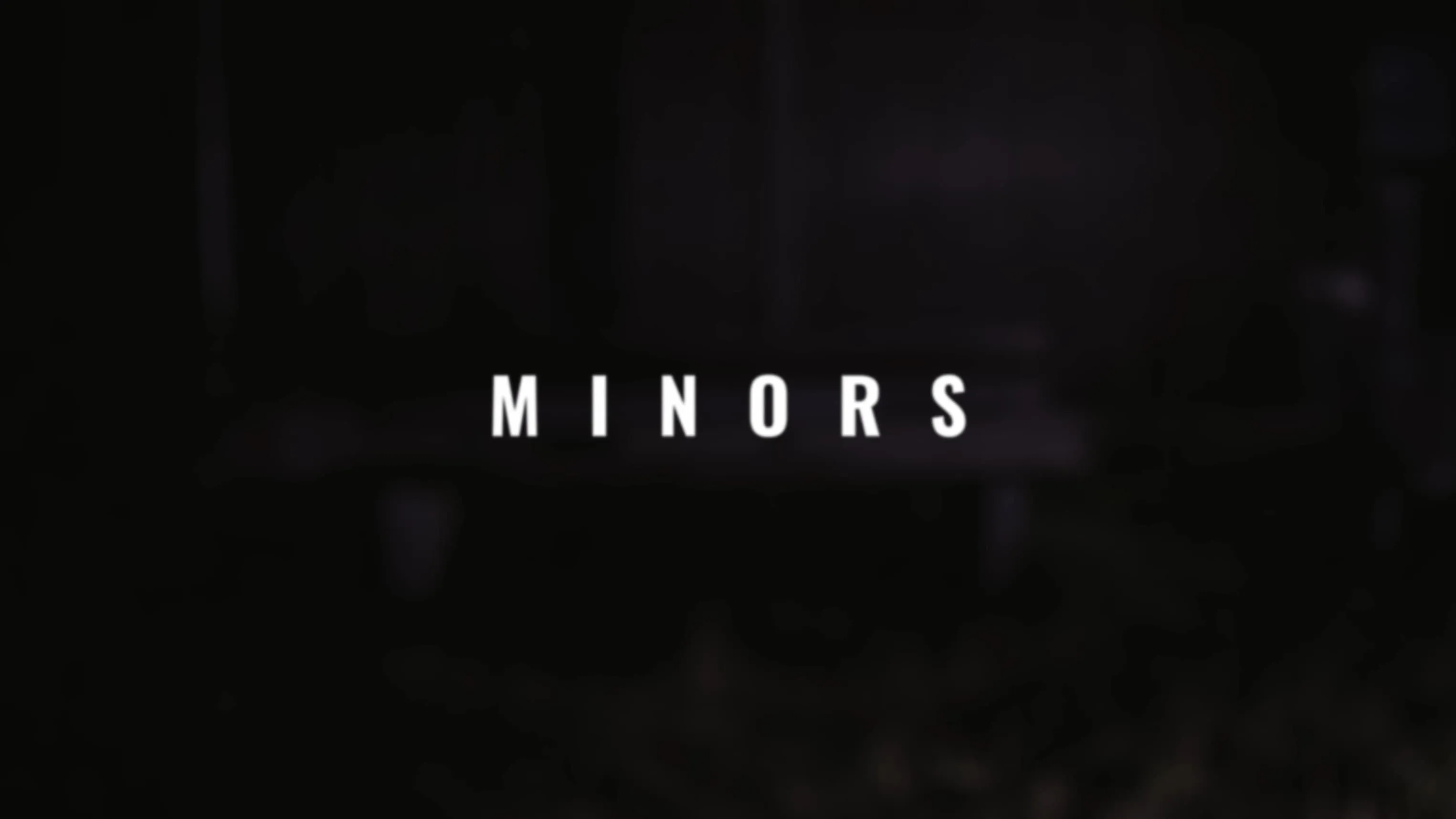 Minors