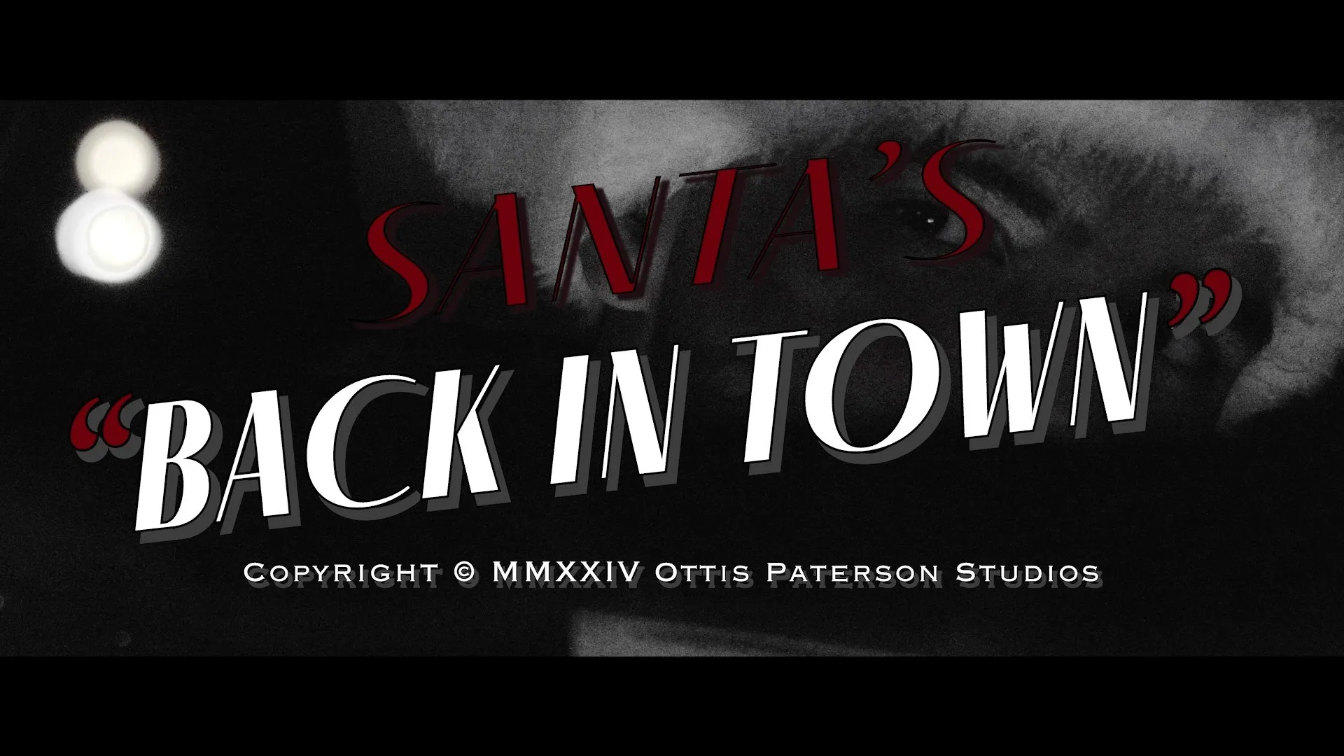 Santa's Back in Town