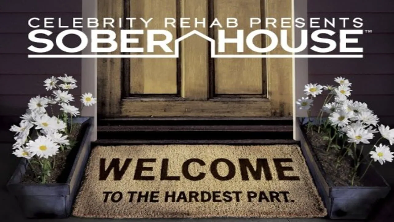 Celebrity Rehab Presents Sober House