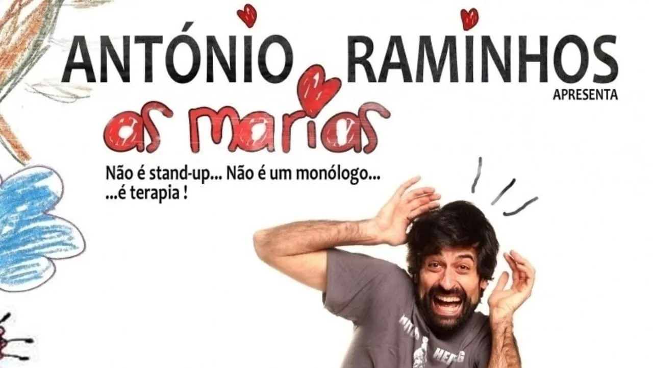 António Raminhos: As Marias