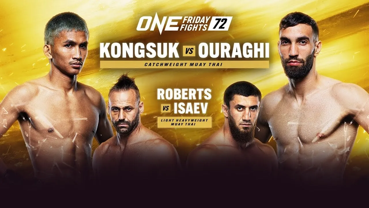 ONE Friday Fights 72: Kongsuk vs. Ouraghi