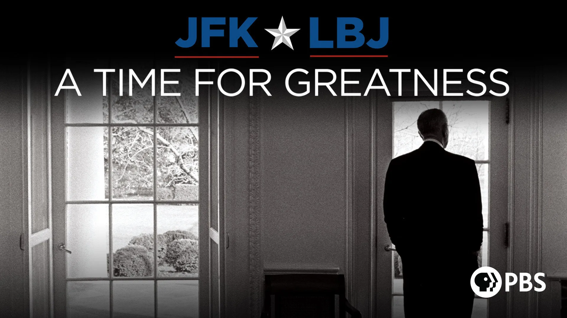 JFK & LBJ: A Time for Greatness