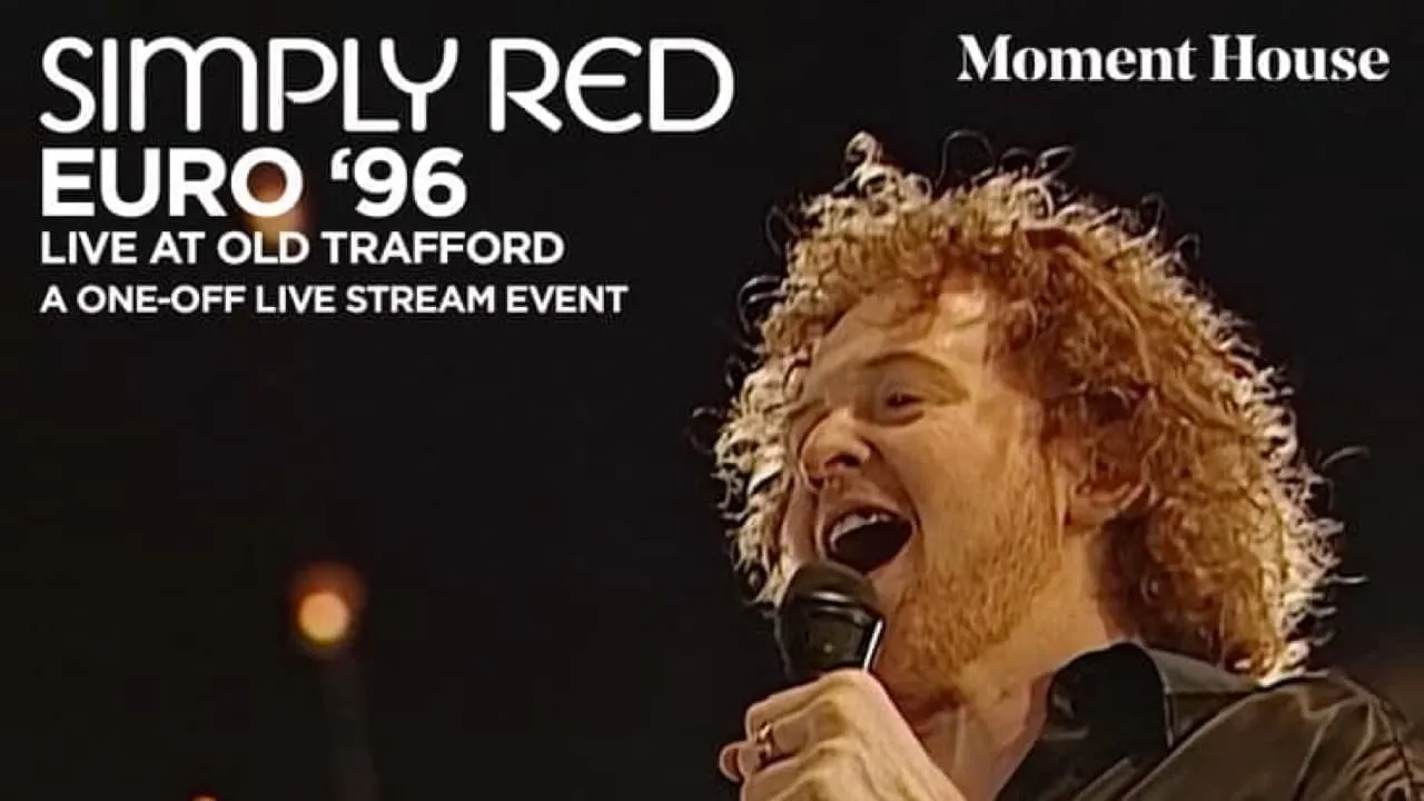 Simply Red: Live at Old Trafford - Theatre of Dream