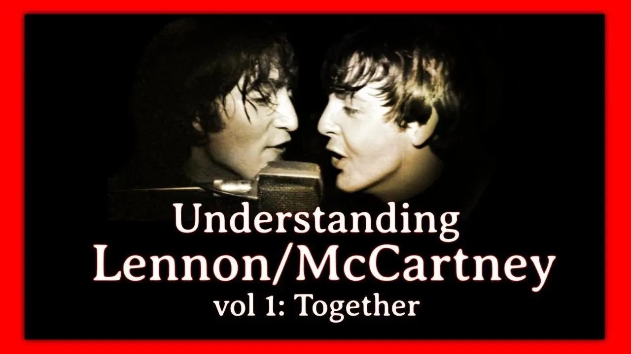 Understanding Lennon/McCartney