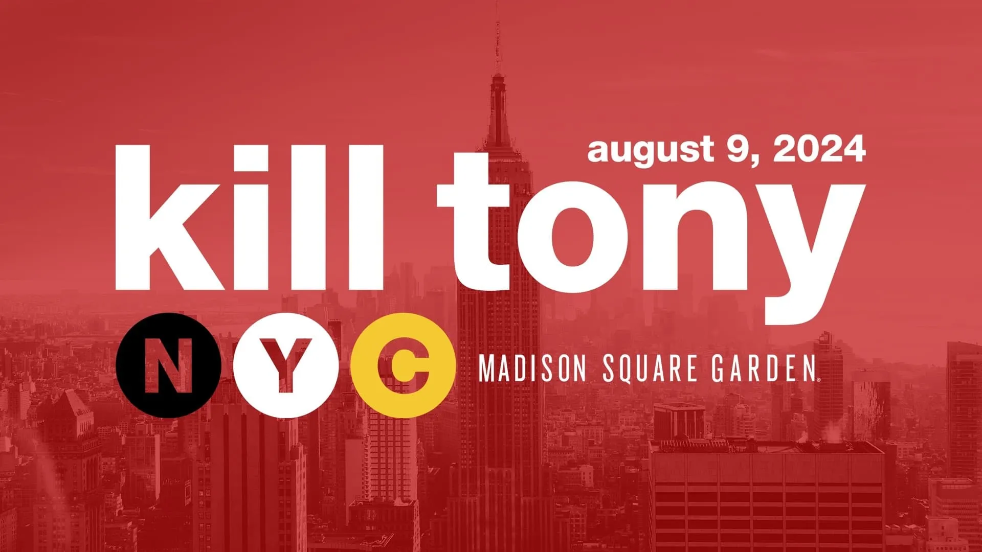 Kill Tony: Live from Madison Square Garden (Night One)